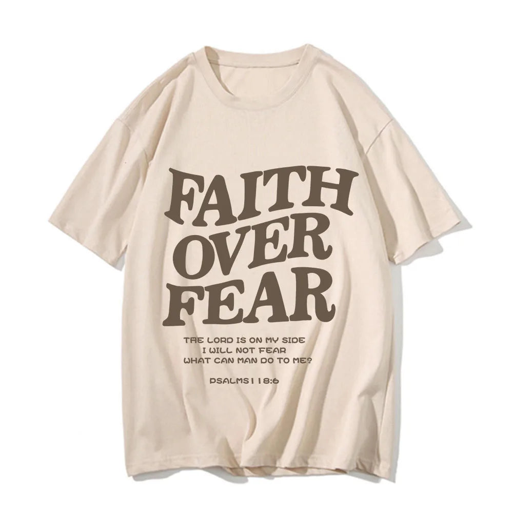 Faith Over Fear T Shirt