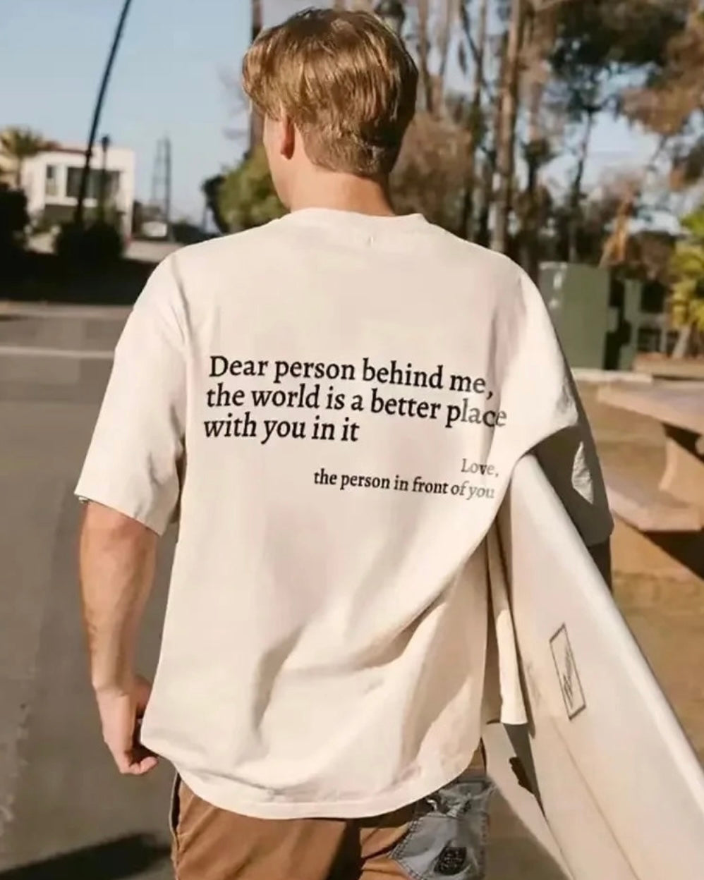 Dear Person Behind Me T-Shirt