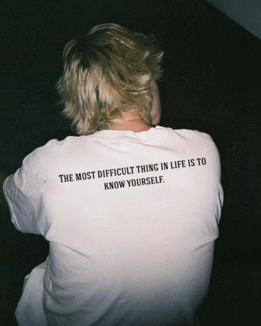 The Most Difficult Thing In Life Is To Know Yourself T-Shirt