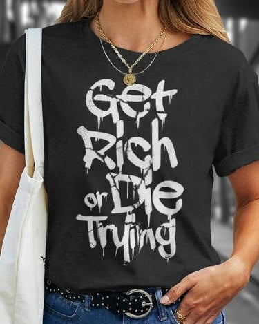 NEW LIMITED Get Rich Or Die Trying T-Shirt