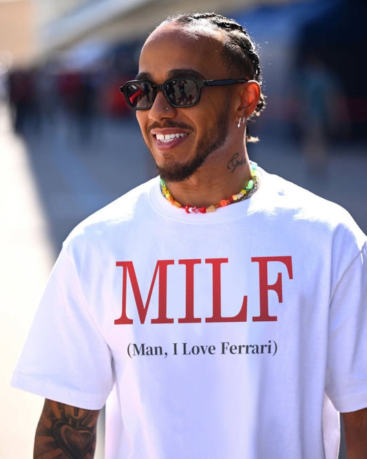 MILF Man, I Love Ferrari T Shirt