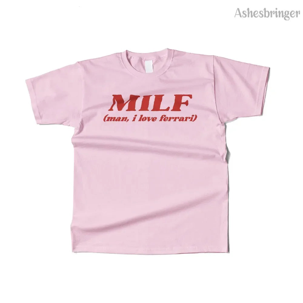 MILF Man, I Love Ferrari T Shirt