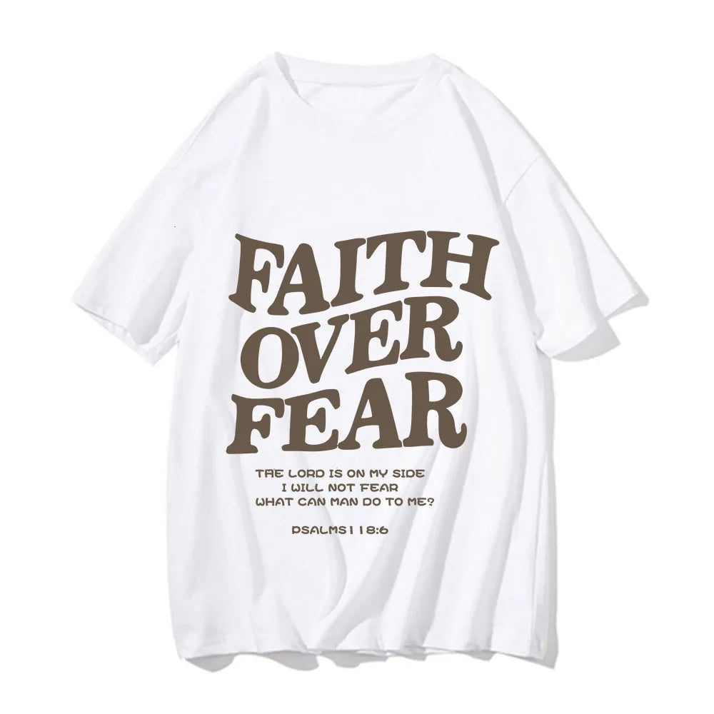 Faith Over Fear T Shirt