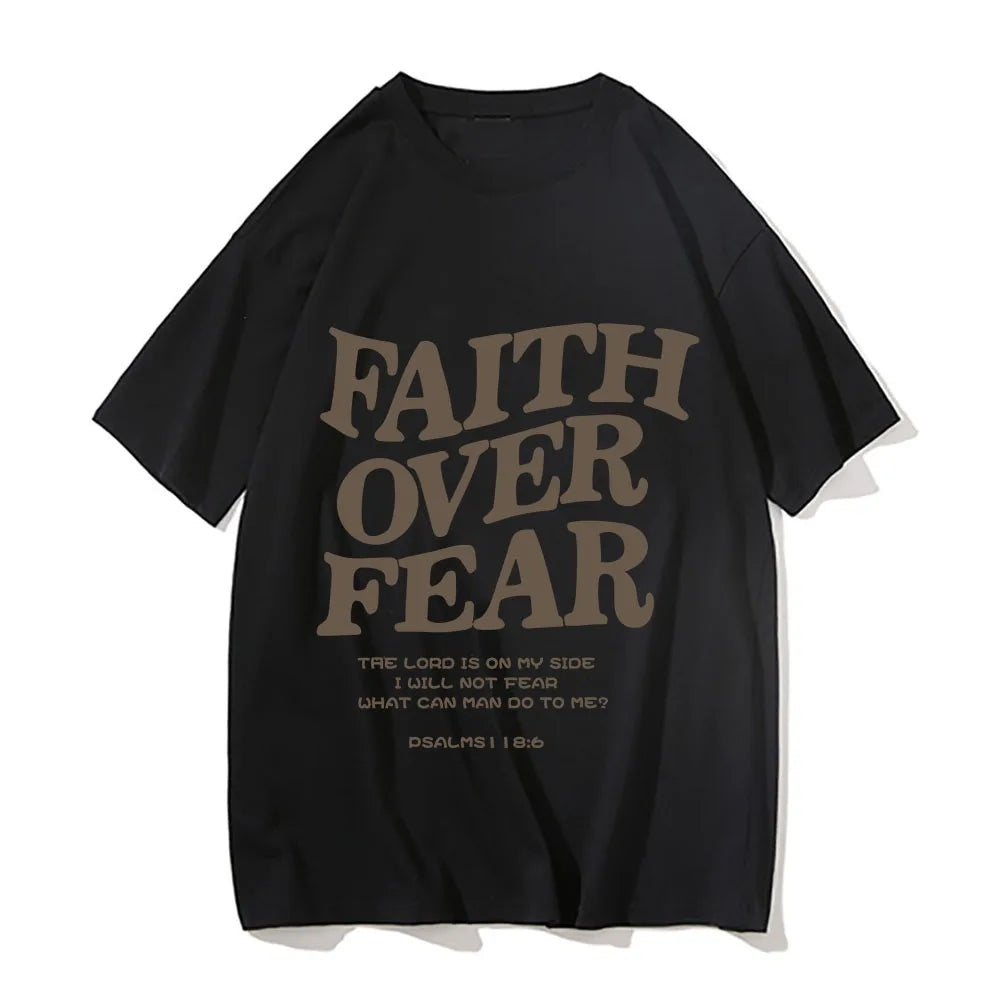Faith Over Fear T Shirt