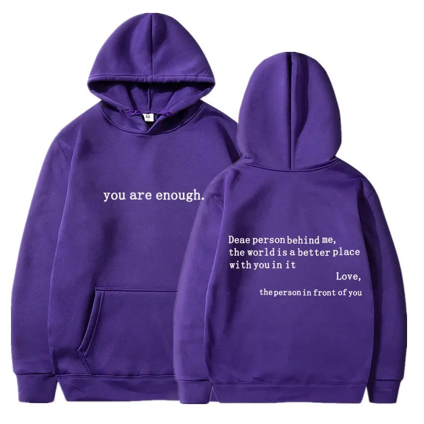 You Are Enough Hoodie unisex