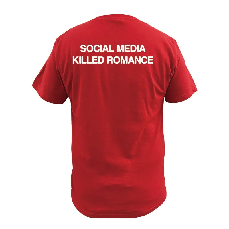 Social Media Killed Romance T-Shirt