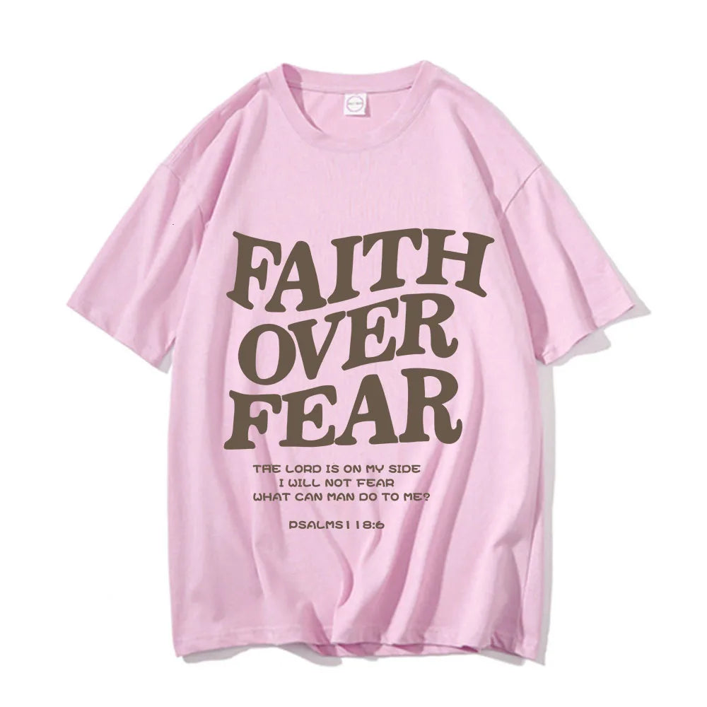 Faith Over Fear T Shirt