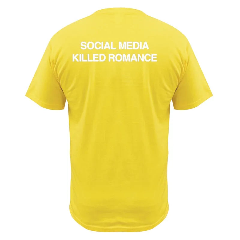 Social Media Killed Romance T-Shirt