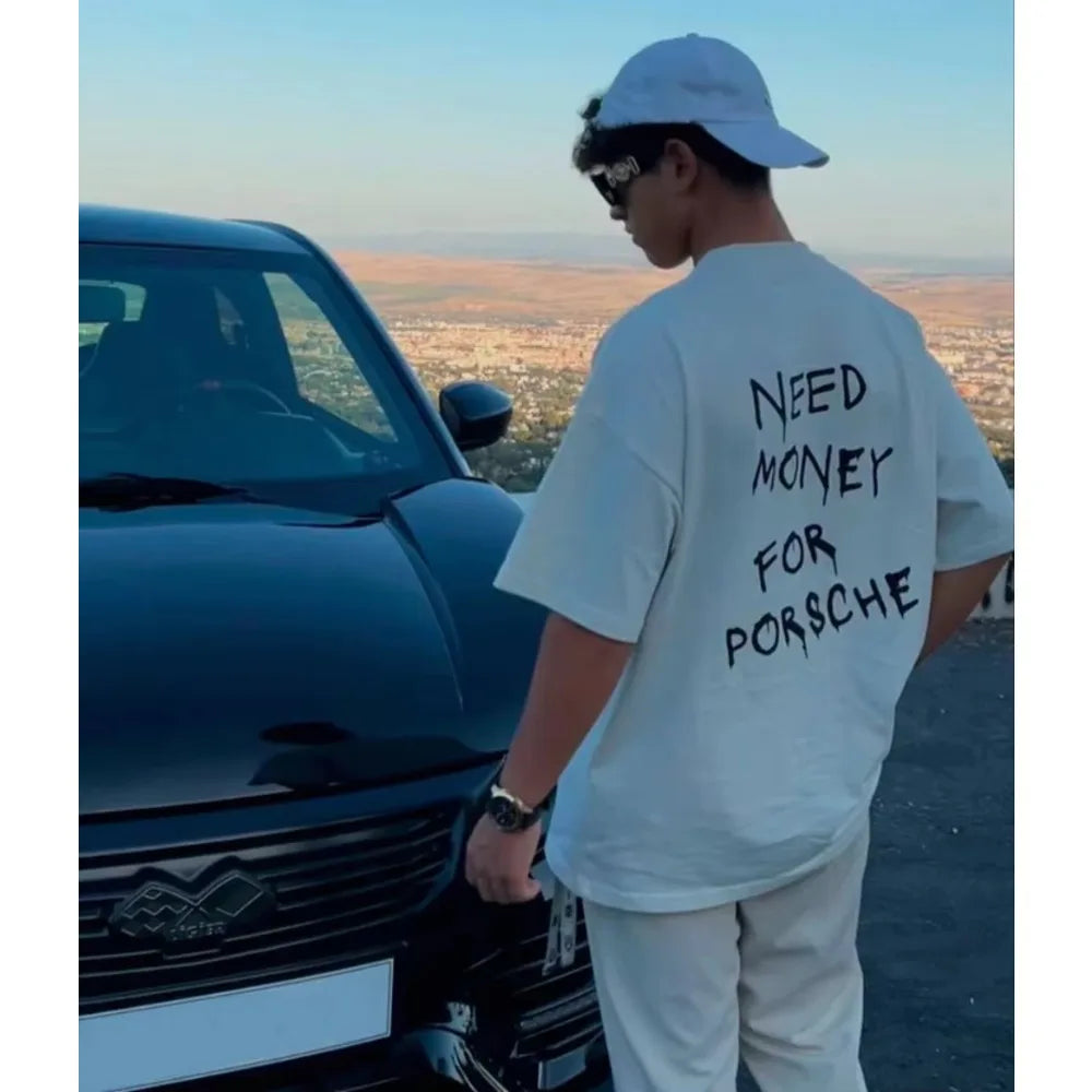 Need Money for Porsche T-Shirt