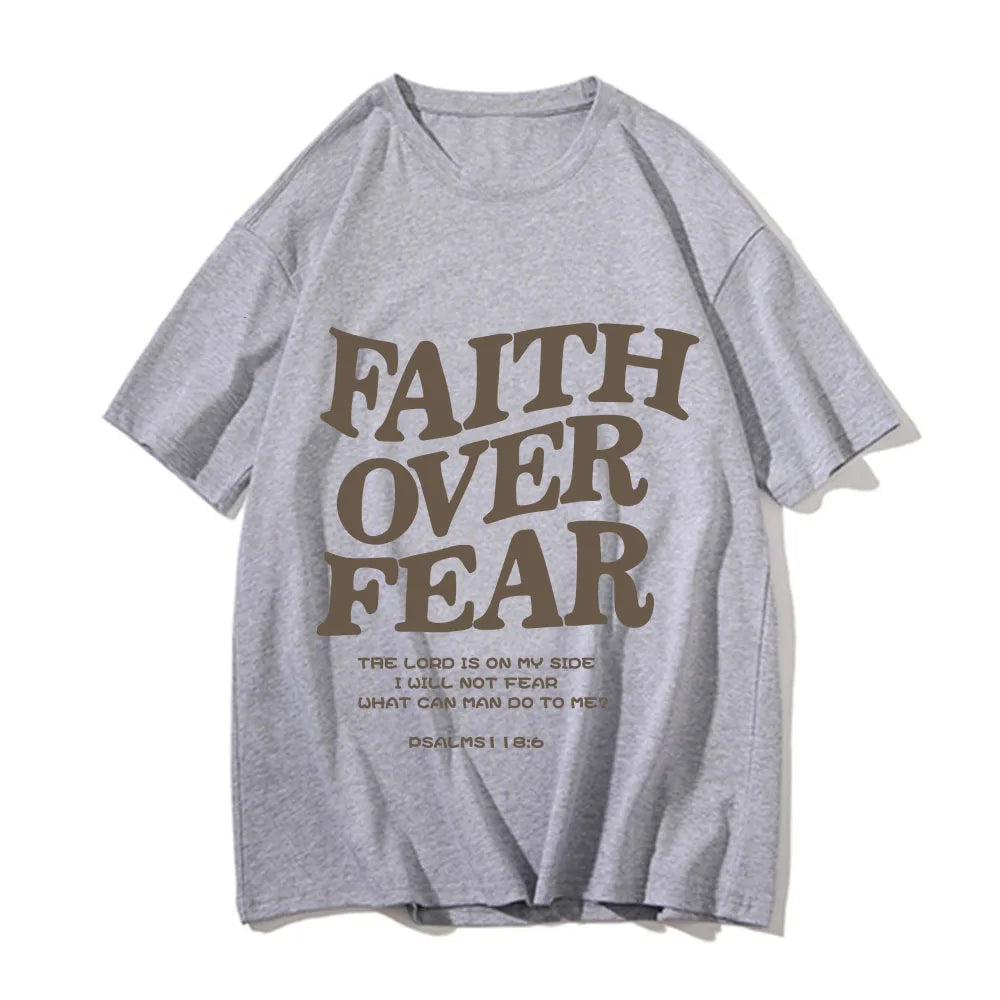 Faith Over Fear T Shirt