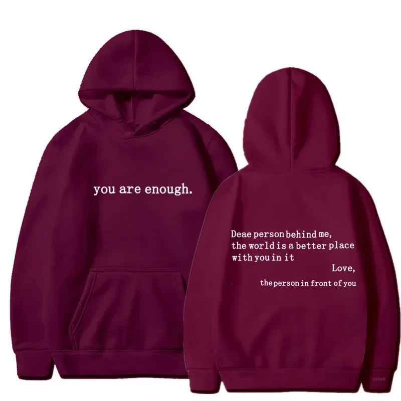 You Are Enough Hoodie unisex