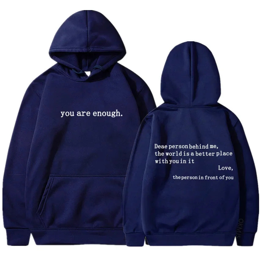 You Are Enough Hoodie unisex