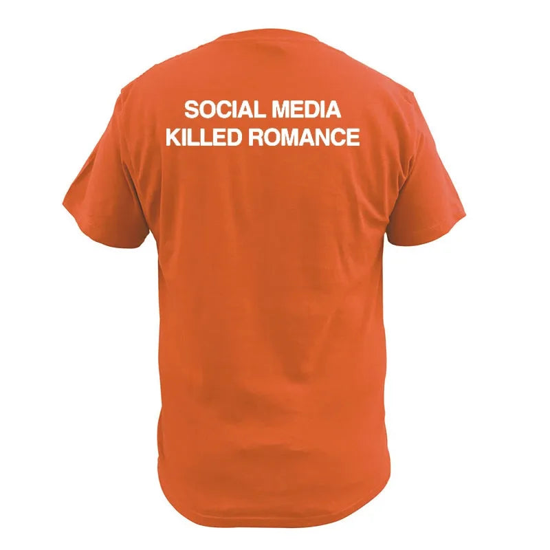 Social Media Killed Romance T-Shirt