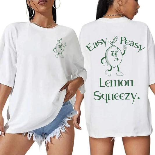 Easy Peasy Lemon Squeezy T-Shirt